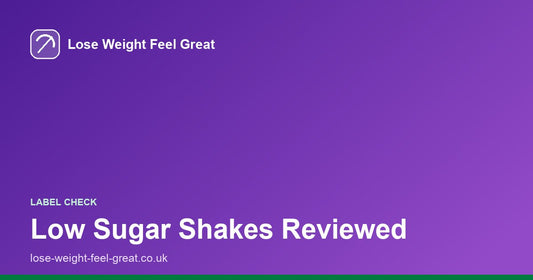 Lose Weight Feel Great share card, white text reading Low Sugar Shakes Reviewed on a purple gradient