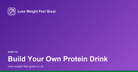 Lose Weight Feel Great share card, white text reading Build Your Own Protein Drink on a purple gradient