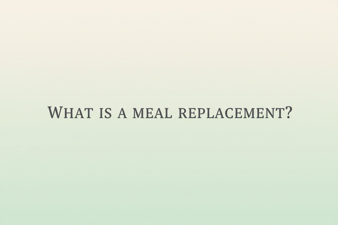 Meal replacement nutrition science guide