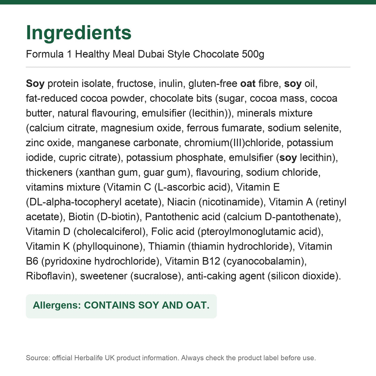 Ingredients - Formula 1 Healthy Meal Dubai Style Chocolate 500g