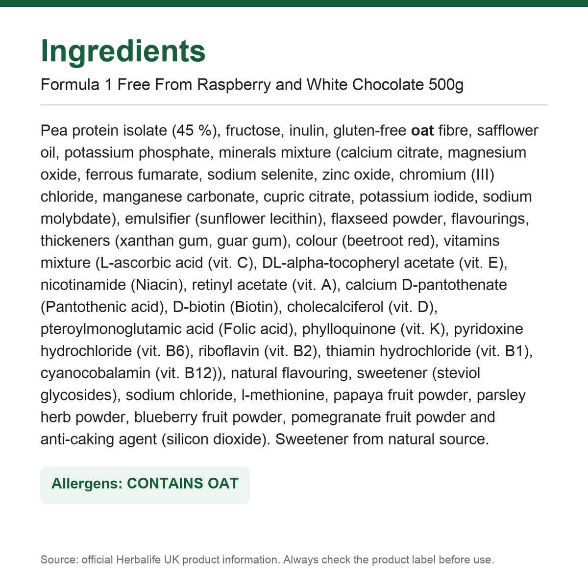 Ingredients - Formula 1 Free From Raspberry and White Chocolate 500g